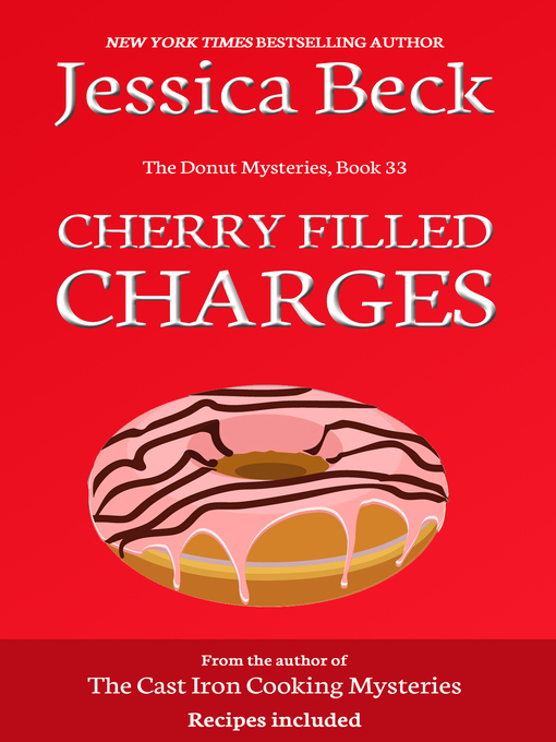 Title details for Cherry Filled Charges by Jessica Beck - Available